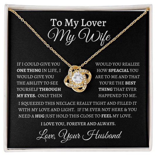 Wife | You're The Best Thing That Ever Happened To Me | Love Knot Necklace