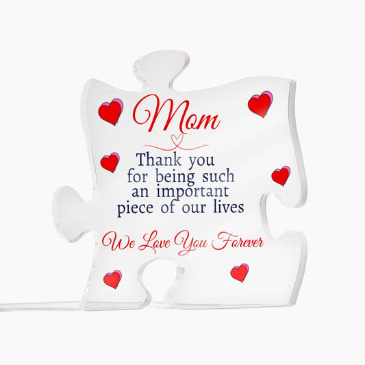Mom | We Love You Forever  | Acrylic Puzzle Plaque