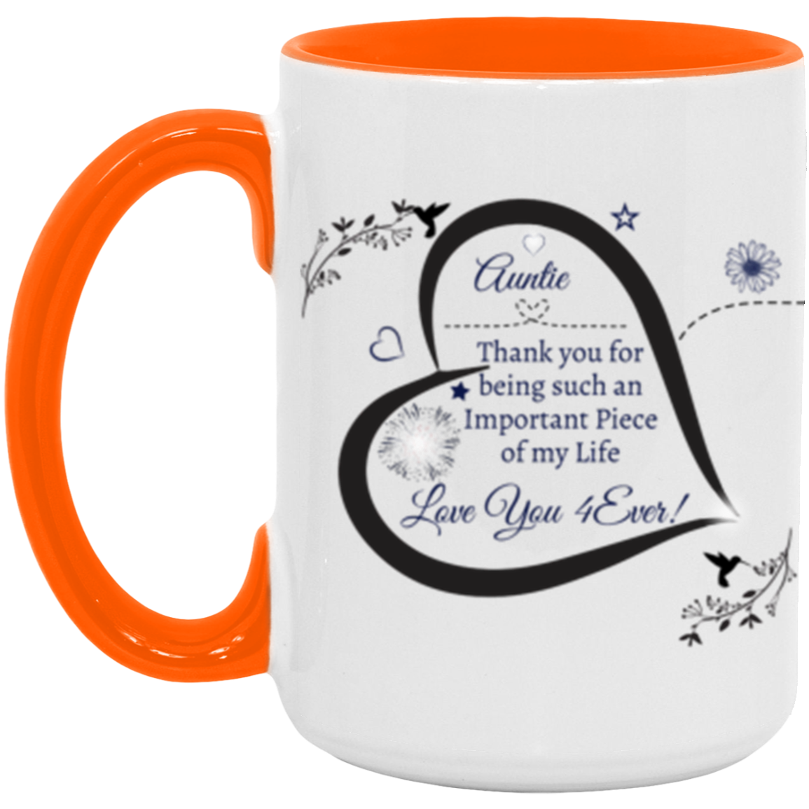 Auntie | Love You 4ever | 15oz Accent Mug