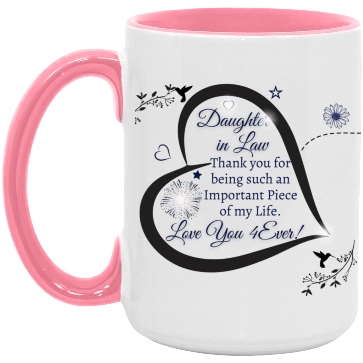 Daughter-in-Law | Love You 4ever | 15oz Accent Mug