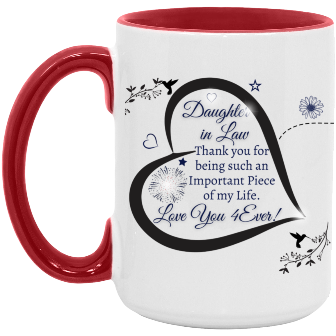 Daughter-in-Law | Love You 4ever | 15oz Accent Mug