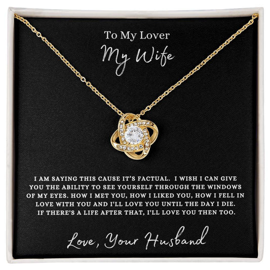 Wife | I Will Love You Until The Day I Die | Love Knot Necklace