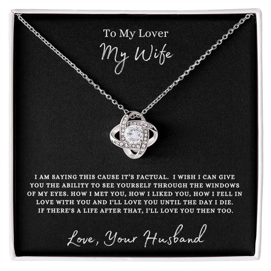 Love Knot Necklace (To My Lover, My Wife)