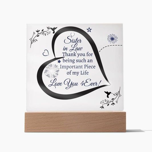 Sister in Law | Love You 4Ever! | Acrylic Square Plaque
